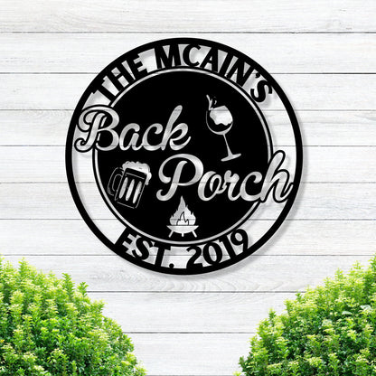 Personalized Back Porch Metal Sign / Outdoor Wall Decor / Metal Wall Decor / Patio Decor / Personalized Home Decor / Metal Wall Art / Gift